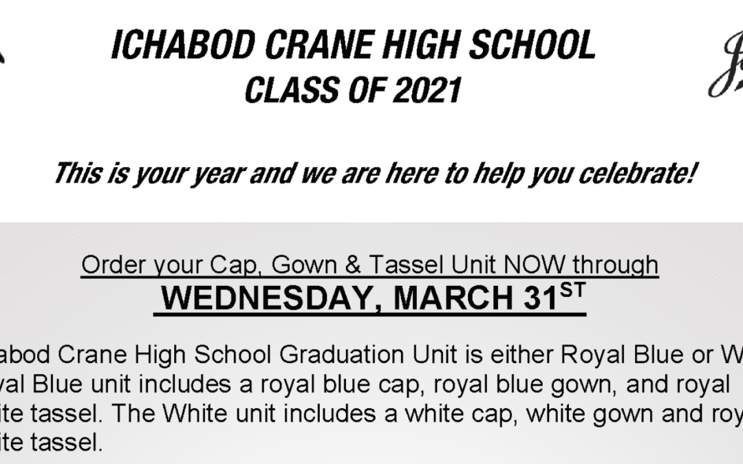 Class of 2021 Cap & Gown Orders Due March 31